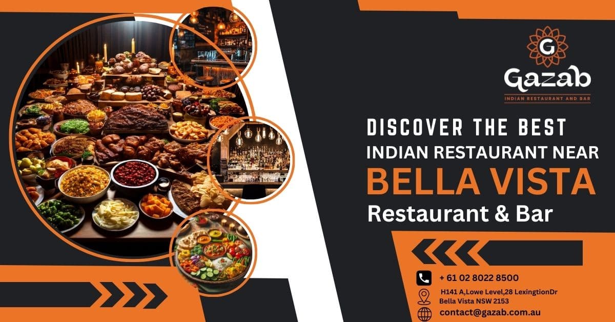 Top Indian Restaurants in Bella Vista for Authentic Flavours